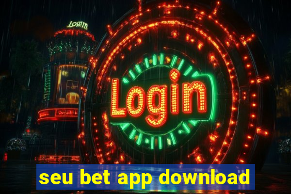 seu bet app download